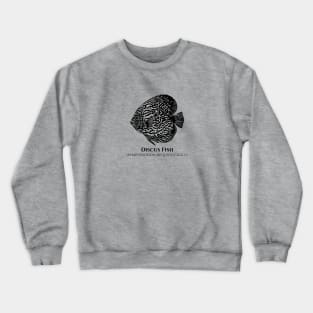 Discus Fish with Common and Scientific Names Crewneck Sweatshirt